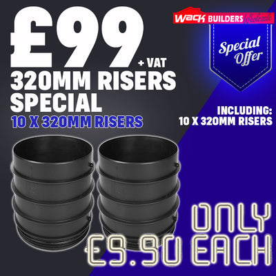 £99 Drainage Risers Special (320mm)